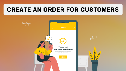 How-to-create-an-order-on-customer-behalf
